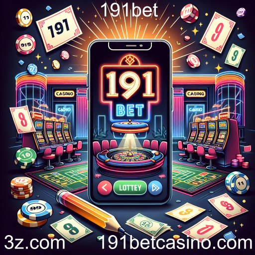 Descubra a Emocionante Categoria de Loteria no 191bet